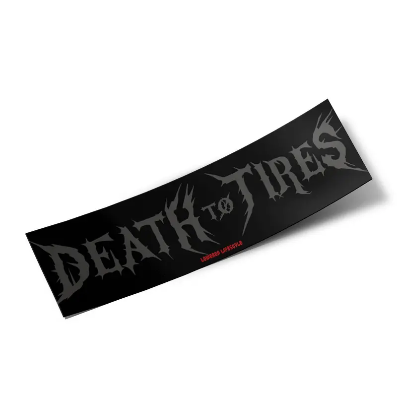 Box Sticker – Death To Tires Metal 1