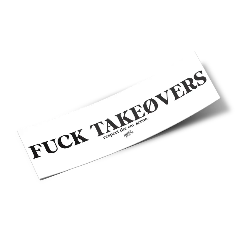 Box Sticker – Fuck Takeovers 1