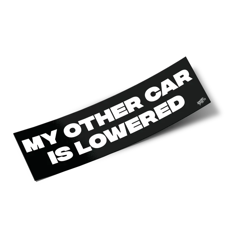 Box Sticker – My Other Car Is Lowered 1
