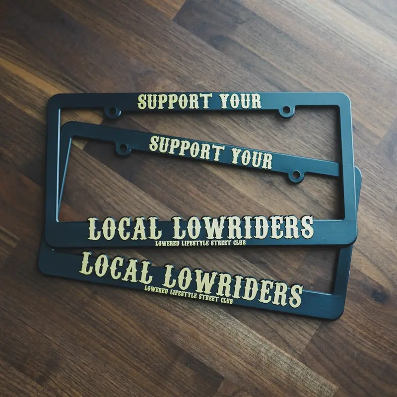 License Plate Frame - Support Your Local Lowriders - Gold 1