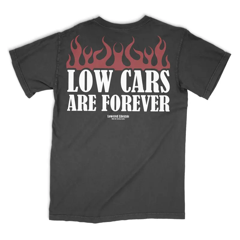 Low Cars Are Forever Shirt 1