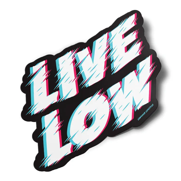 Sticker – Live Low Scratch 1