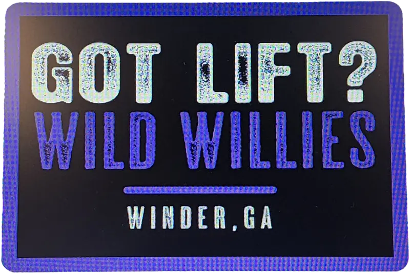 Wild Willies-Got Lift ? Decal 1